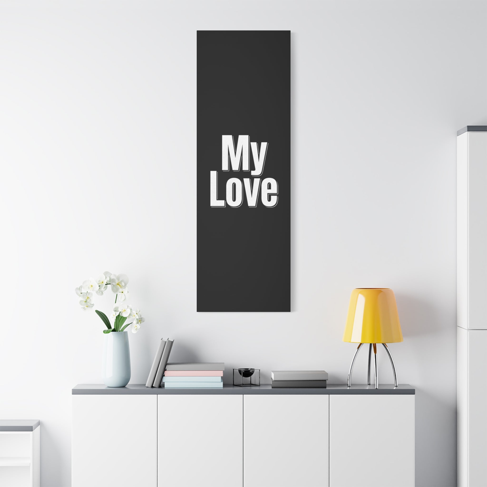 My Love Canvas Wall Art — Bold Black & White Romantic Print