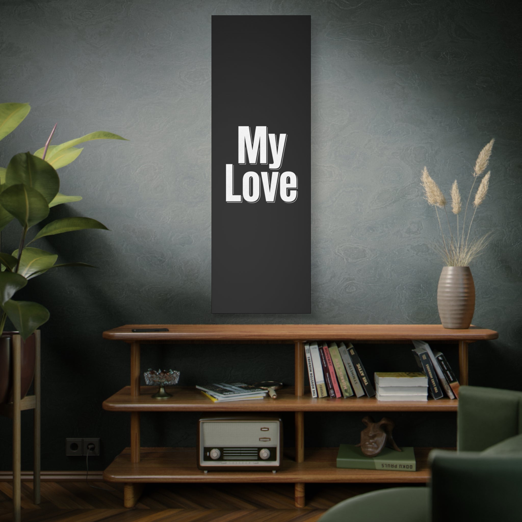 My Love Canvas Wall Art — Bold Black & White Romantic Print