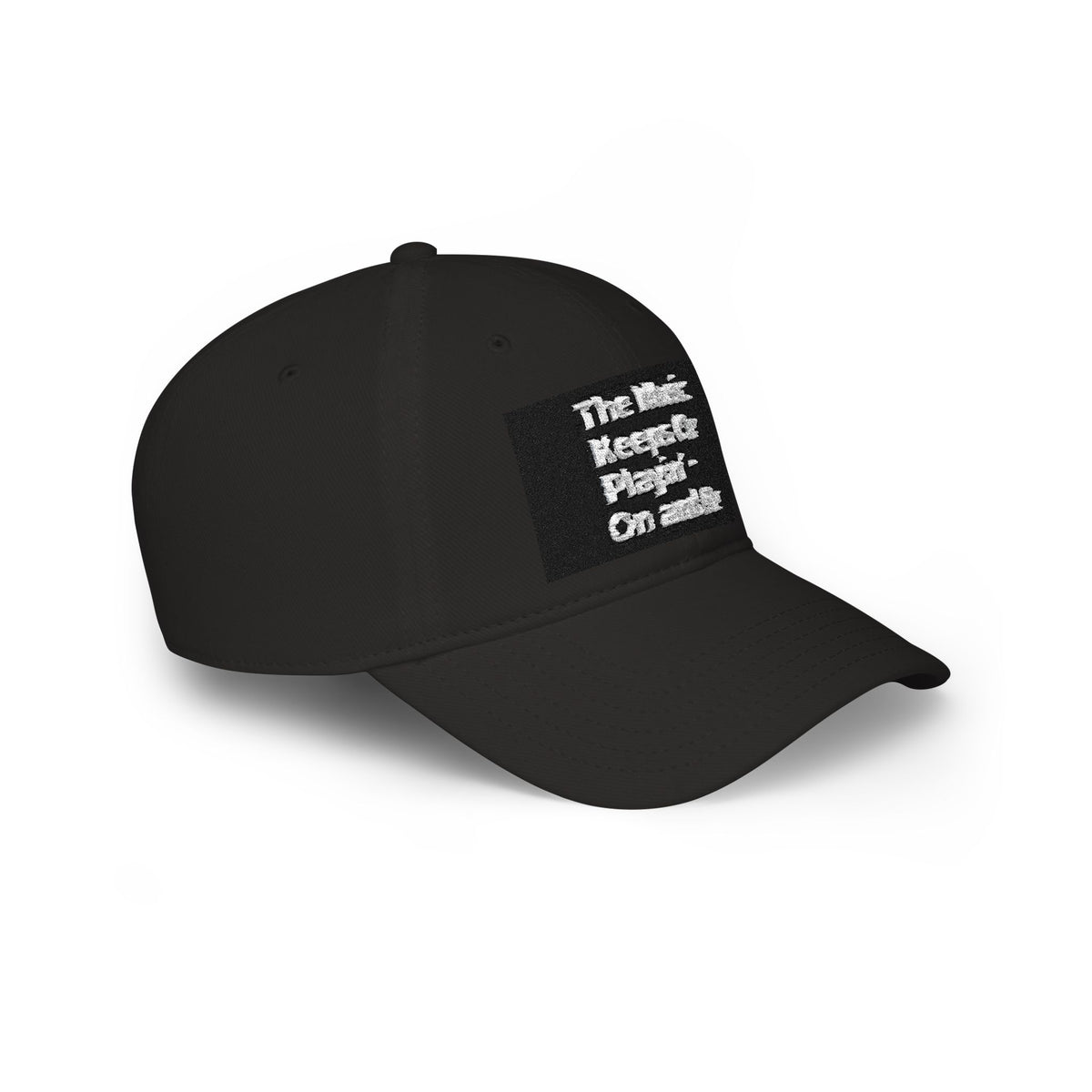 Low Profile Baseball Cap with the Classic House Quote - The Music Keeps On Playin’ On and On
