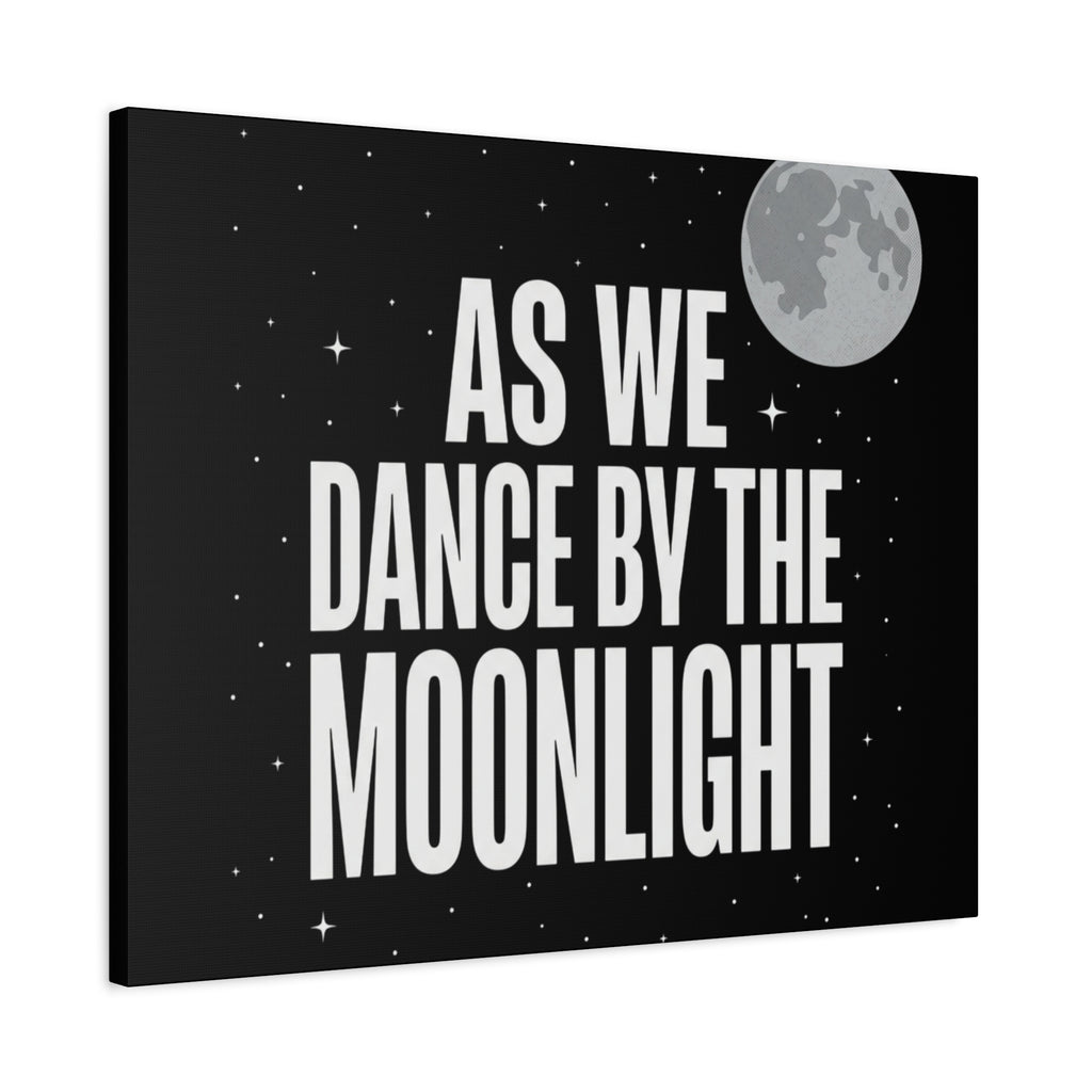“As We Dance By The Moonlight” Canvas Wall Art