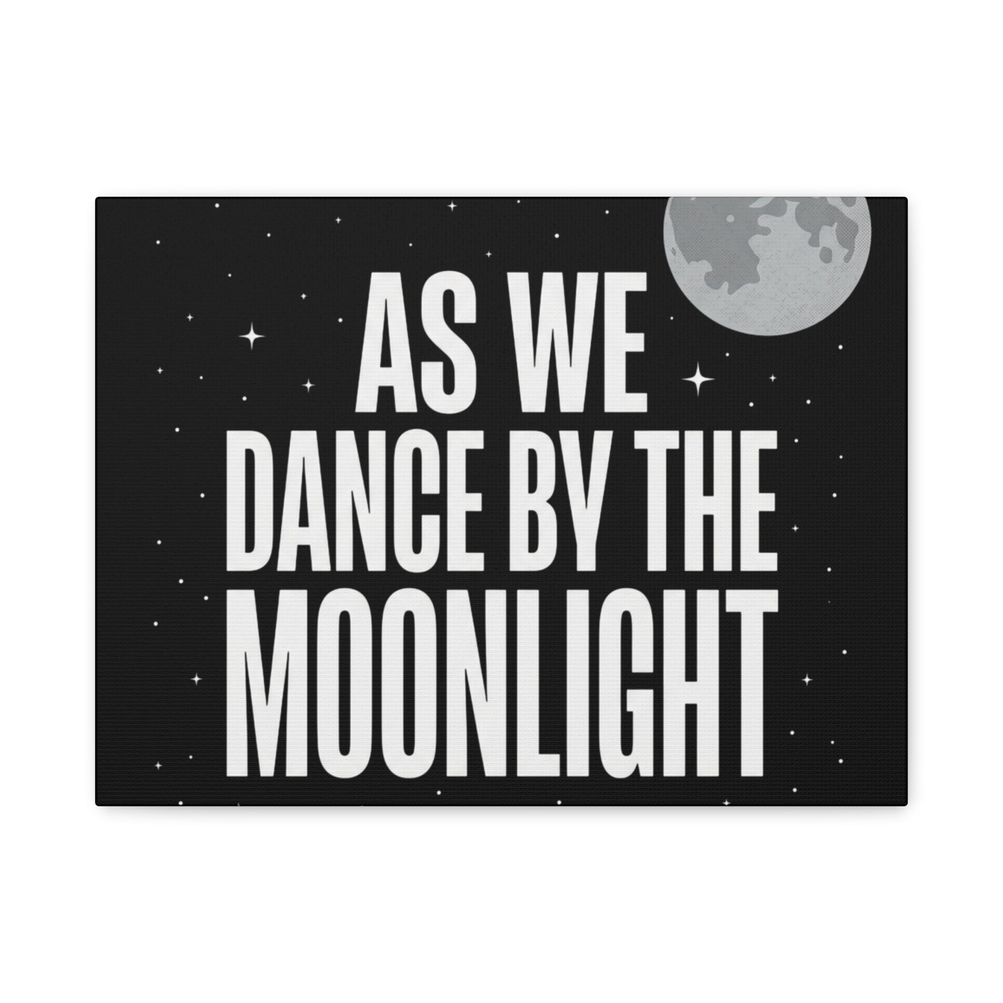 “As We Dance By The Moonlight” Canvas Wall Art