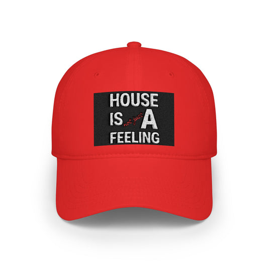House Is a Feeling Baseball Cap — DJ/House Music Hat