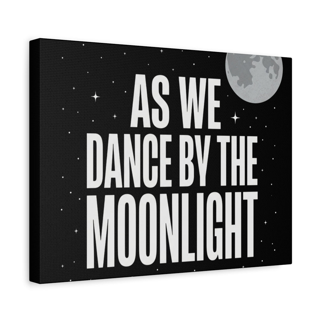 “As We Dance By The Moonlight” Canvas Wall Art