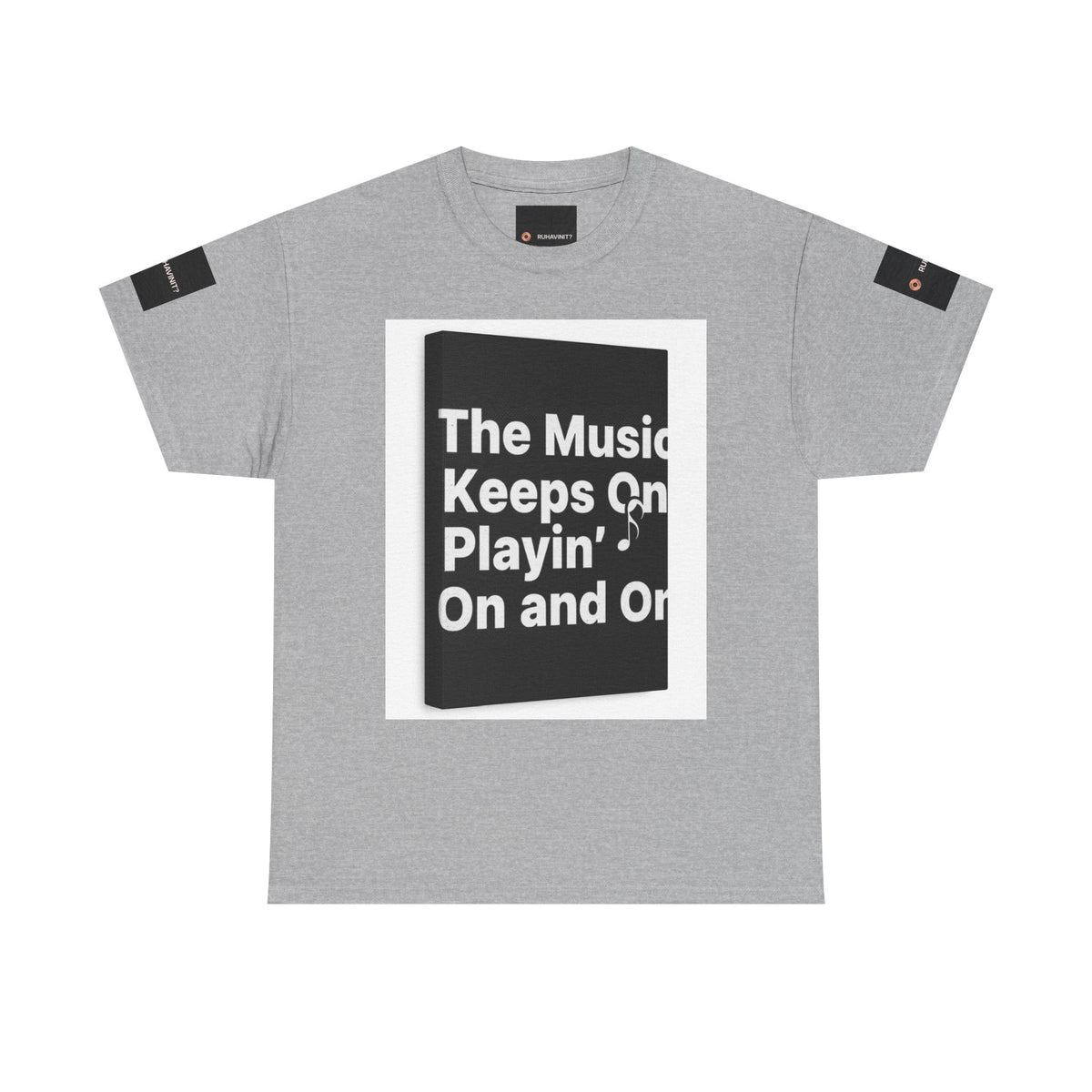 The Music Keeps On Playin' On and On Tee | Music Quote Shirt, Retro Lyric Design