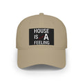House Is a Feeling Baseball Cap — DJ/House Music Hat
