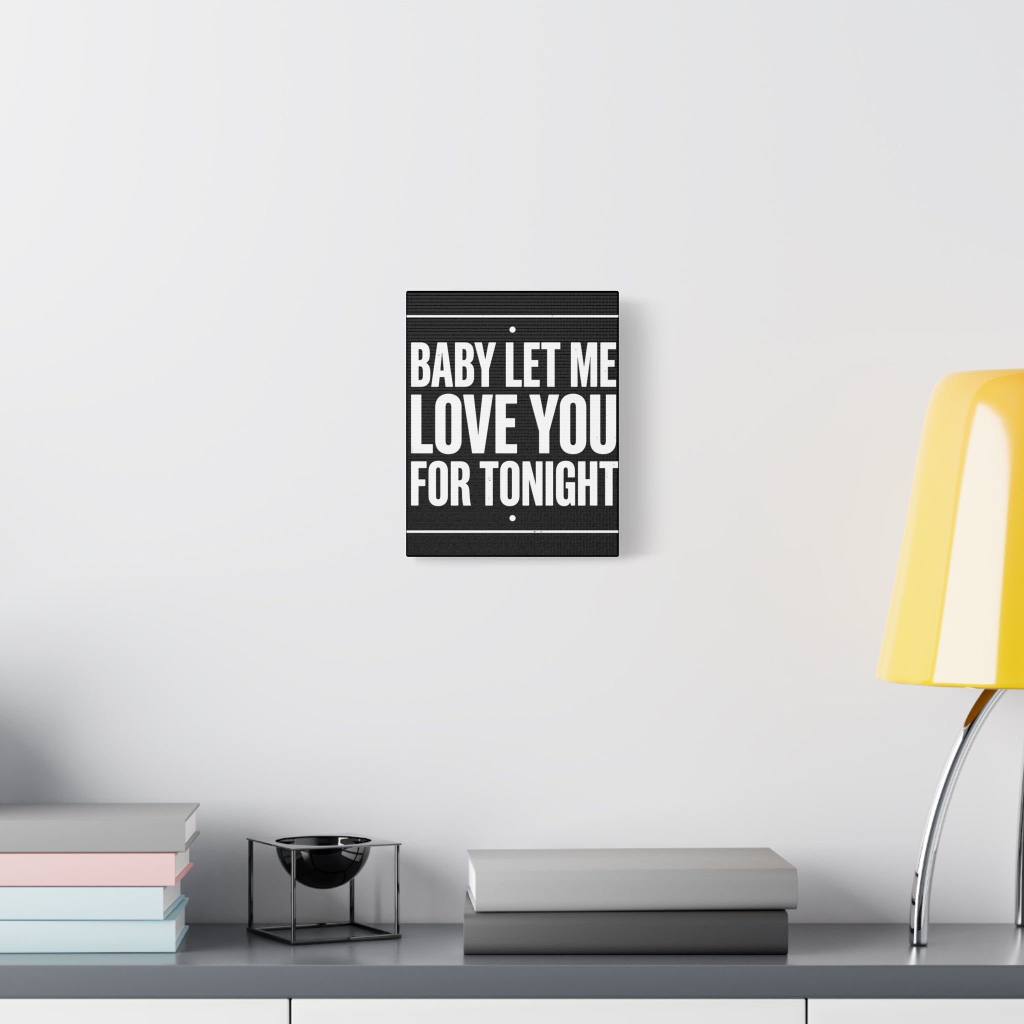 Music History Canvas — "Baby Let Me Love You For Tonight" Matte Stretched Canvas