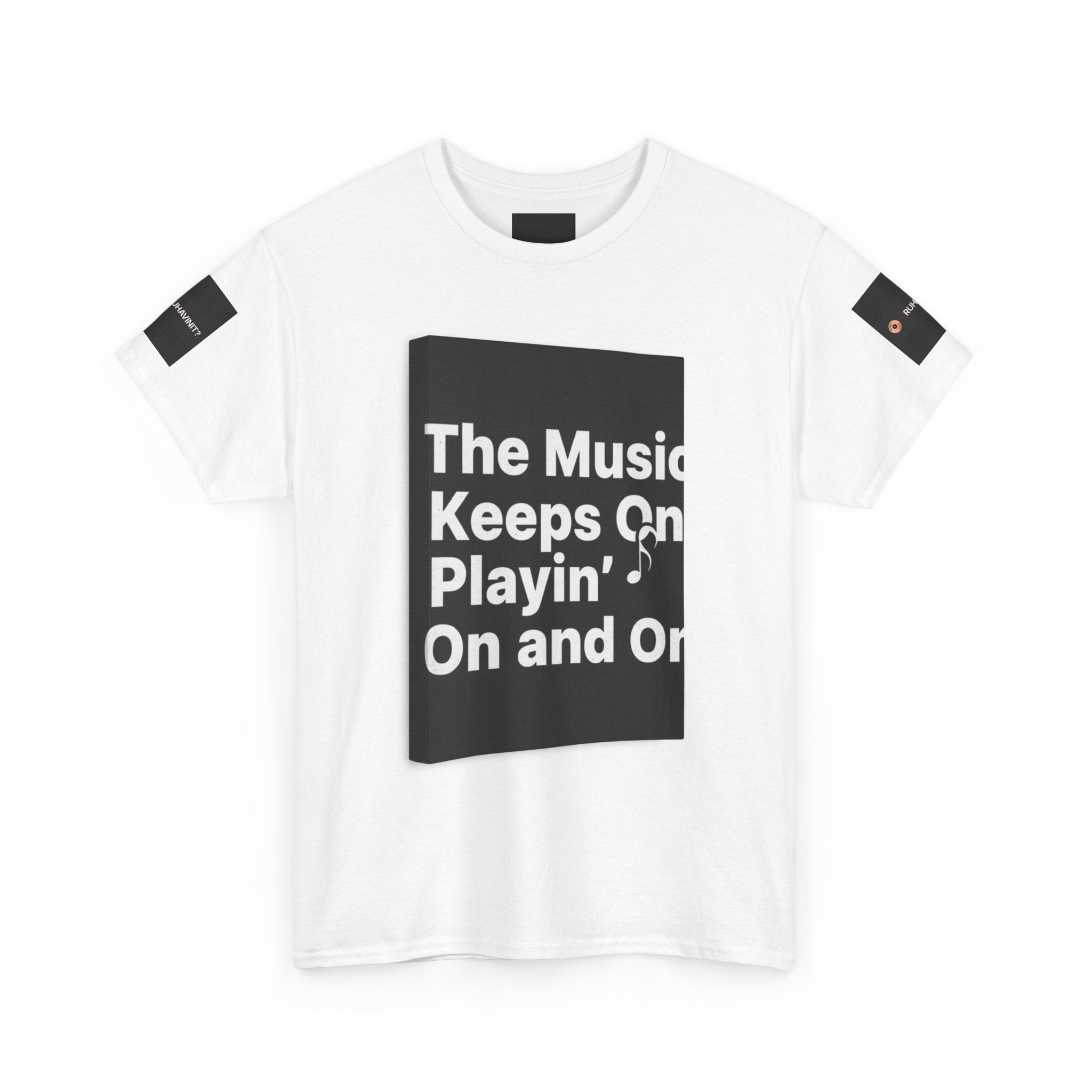 The Music Keeps On Playin' On and On Tee | Music Quote Shirt, Retro Lyric Design