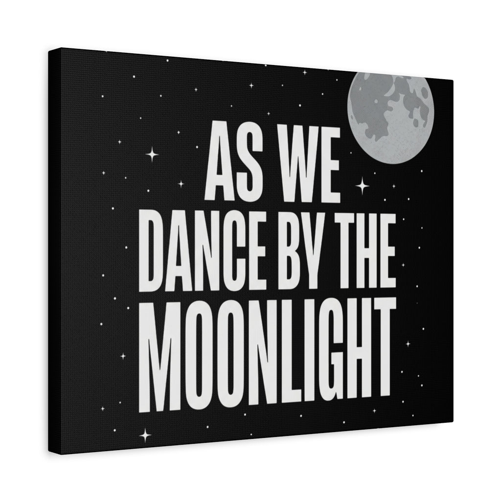 “As We Dance By The Moonlight” Canvas Wall Art
