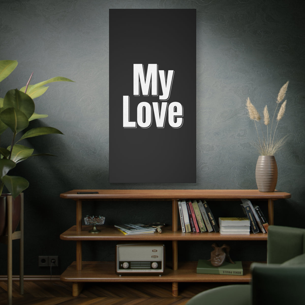 My Love Canvas Wall Art — Bold Black & White Romantic Print