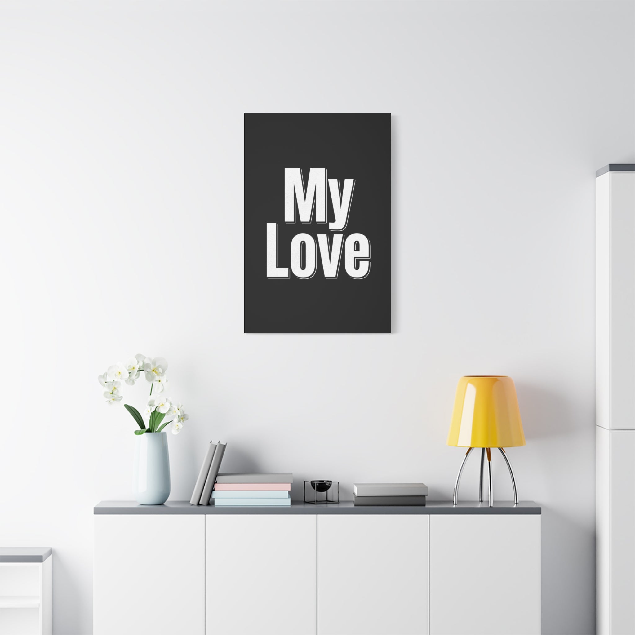 My Love Canvas Wall Art — Bold Black & White Romantic Print