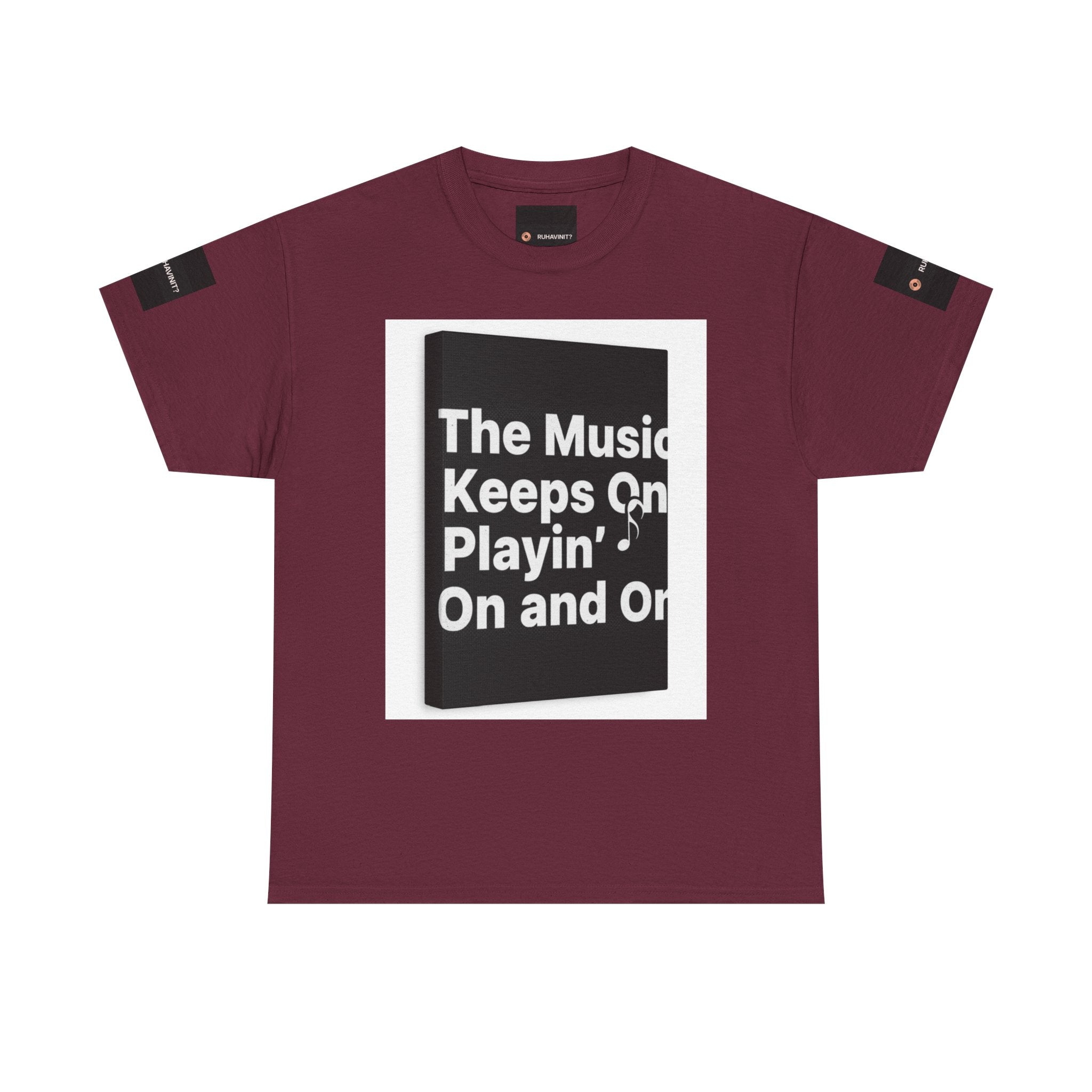 The Music Keeps On Playin' On and On Tee | Music Quote Shirt, Retro Lyric Design
