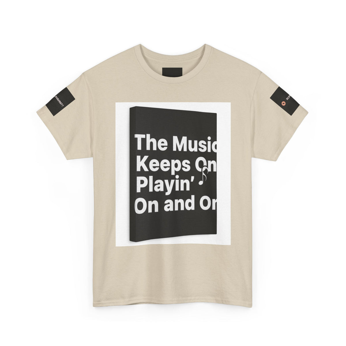 The Music Keeps On Playin' On and On Tee | Music Quote Shirt, Retro Lyric Design