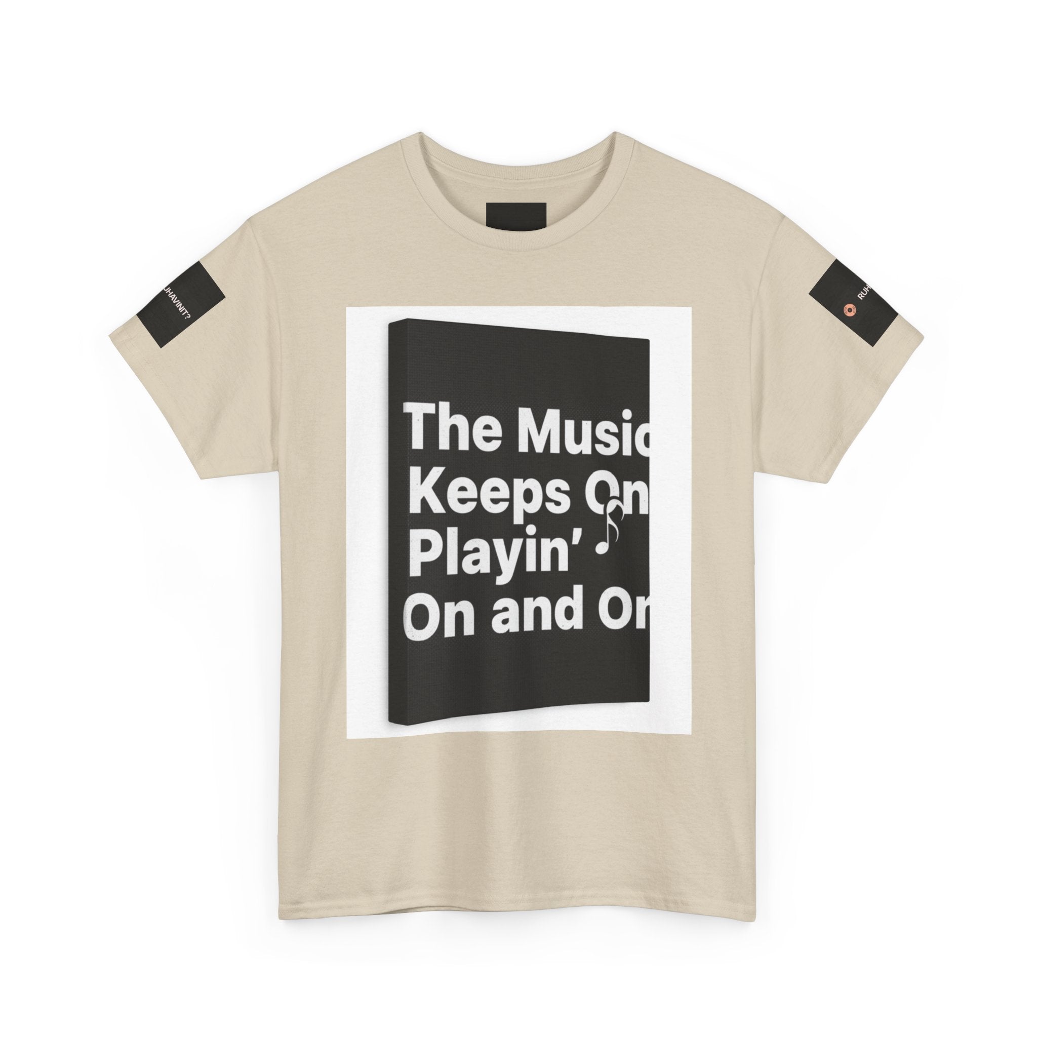 The Music Keeps On Playin' On and On Tee | Music Quote Shirt, Retro Lyric Design