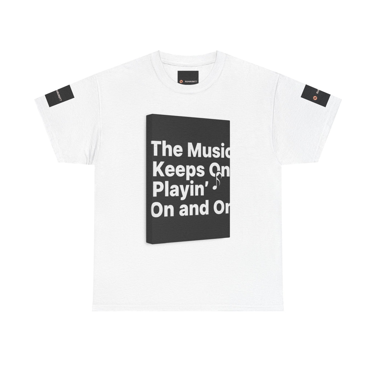 The Music Keeps On Playin' On and On Tee | Music Quote Shirt, Retro Lyric Design