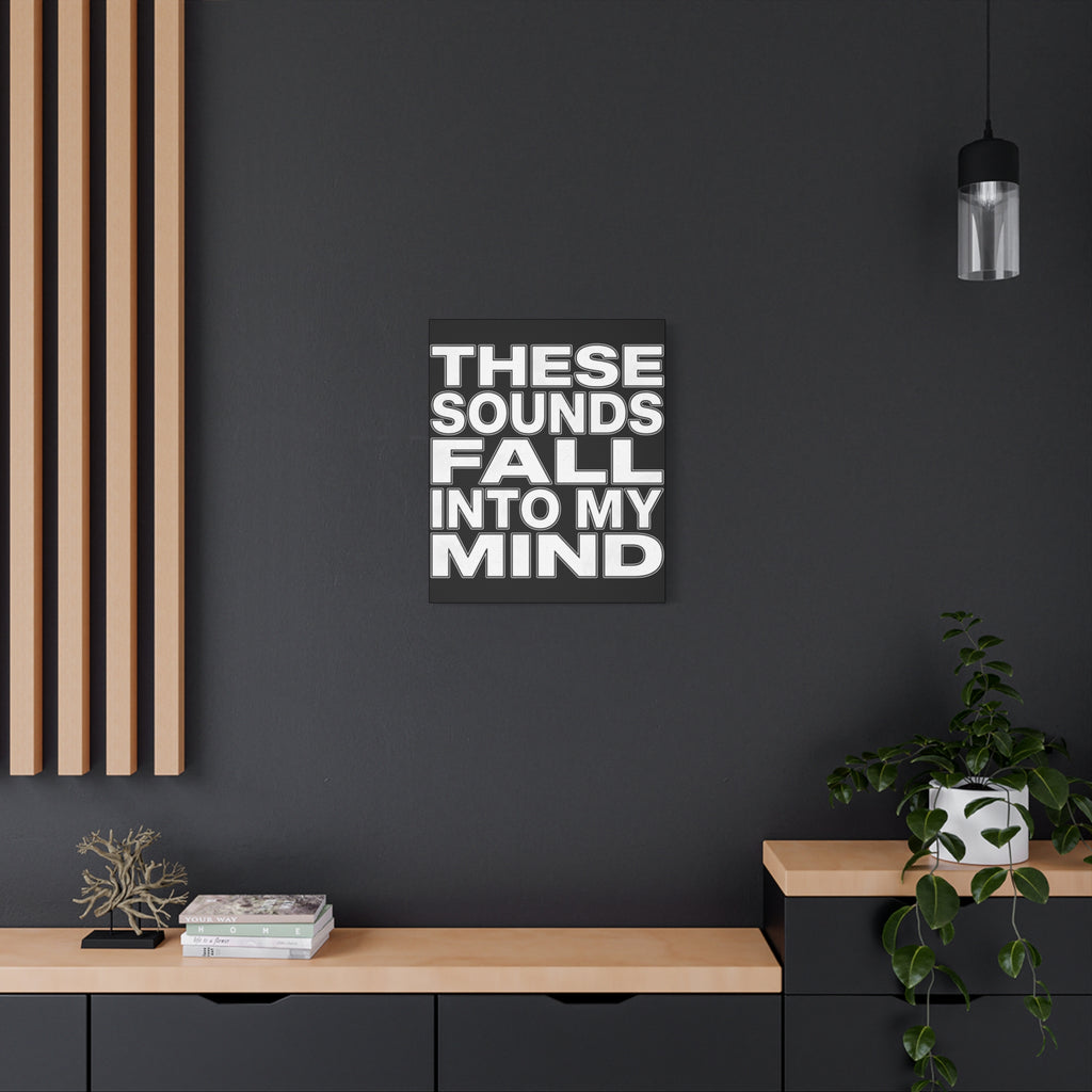 Music History Wall Art Canvas — “These Sounds Fall Into My Mind” Matte Stretched Canvas