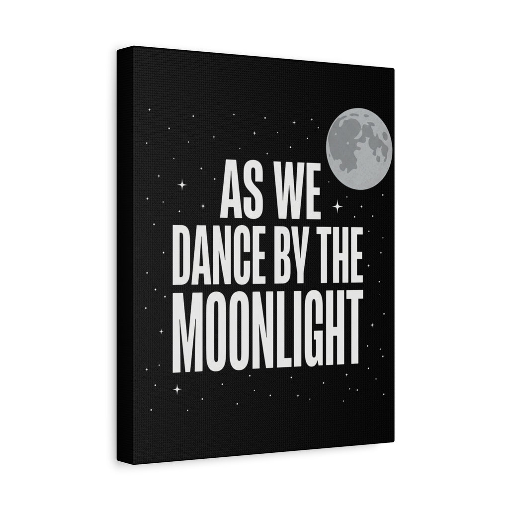 “As We Dance By The Moonlight” Canvas Wall Art