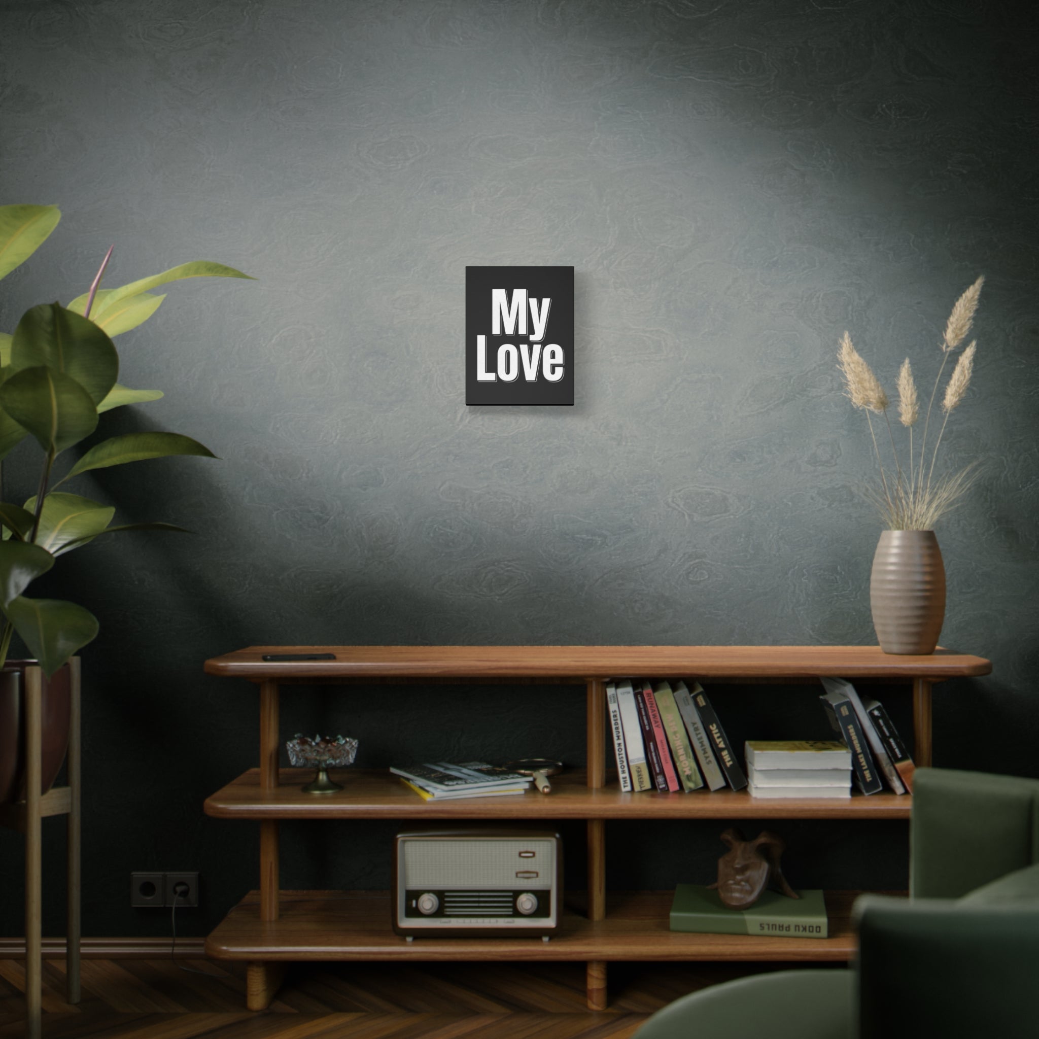 My Love Canvas Wall Art — Bold Black & White Romantic Print