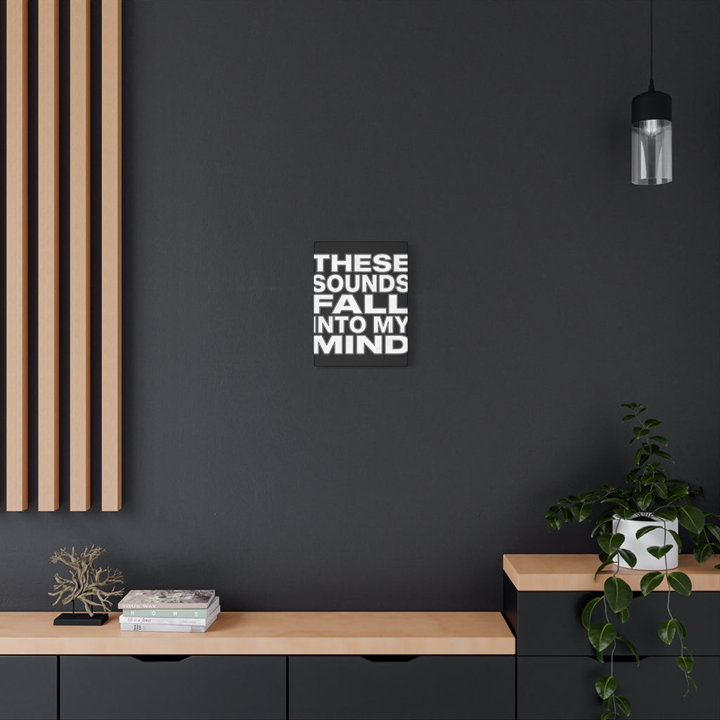 Music History Wall Art Canvas — “These Sounds Fall Into My Mind” Matte Stretched Canvas